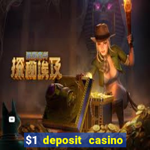 $1 deposit casino 2018 nz